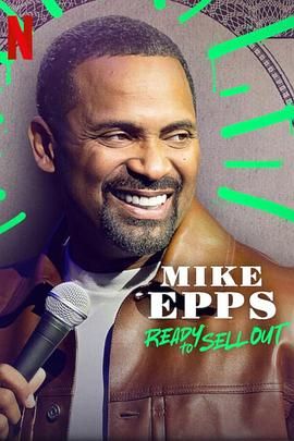 Mike Epps Ready to Sell Out海报剧照